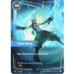 Time Warp Riftbound Proxy | Origins