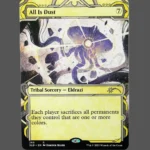 All Is Dust Holo MTG Proxy | Secret Lair