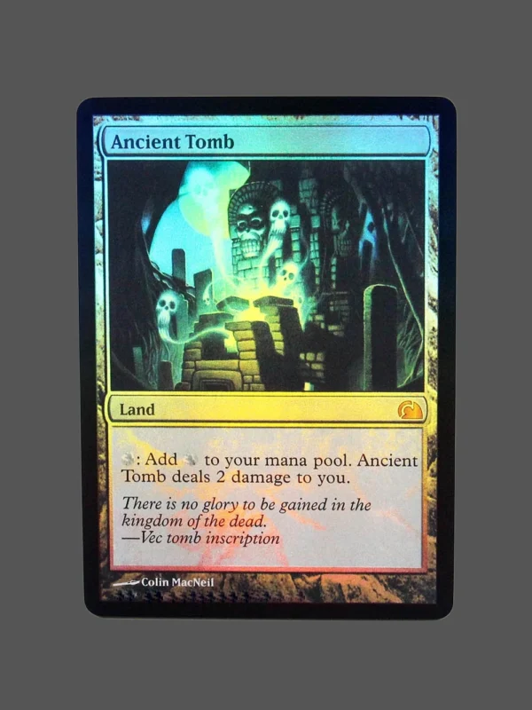 Ancient Tomb Foil MTG Proxy | From the Vault