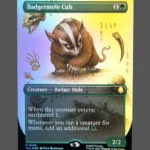 Badgermole Cub Foil MTG Proxy | The Lost Archive