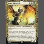 Betor, Kin to All Holo MTG Proxy | The Lost Caverns of Ixalan