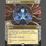 Deadly Rollick Holo MTG Proxy | The Lost Empire
