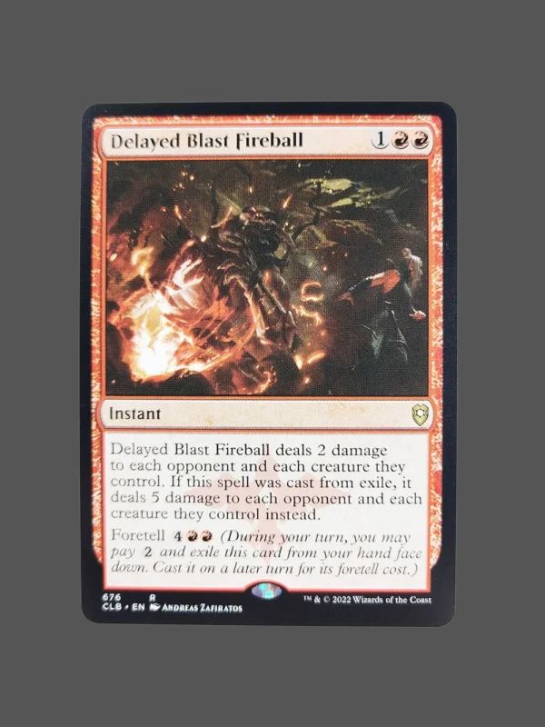 Delayed Blast Fireball Holo MTG Proxy | Commander Legends: Battle for Baldur's Gate
