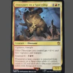 Dinosaurs on a Spaceship Holo MTG Proxy | The Lost Caverns of Ixalan