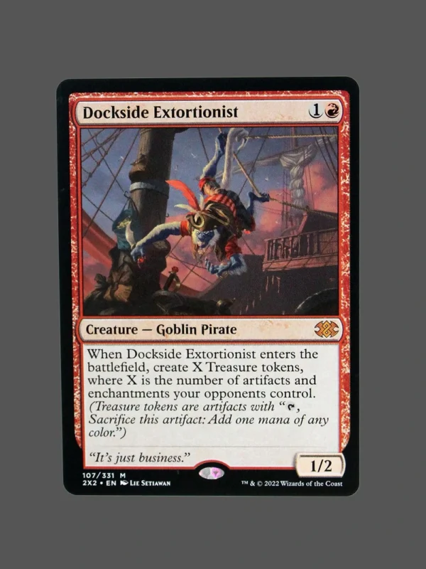 Dockside Extortionist Holo MTG Proxy | The Lost Caverns of Ixalan