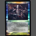 Edgar Markov Foil MTG Proxy | The Brothers' War