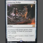Ensnaring Bridge Holo MTG Proxy | Double Masters 2020