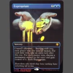 Expropriate Foil MTG Proxy | DSK Special Guest