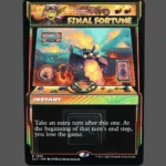 Final Fortune Holo MTG Proxy | Streets of New Capenna