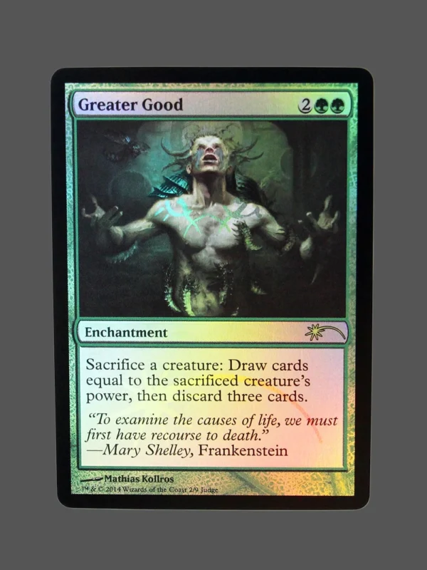 Greater Good Foil MTG Proxy | Judge