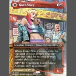 Gwen Stacy Holo MTG Proxy | Spider-Man: Into the Spider-Verse