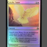 Idyllic Tutor Foil MTG Proxy | Magic 2010