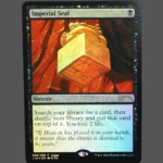 Imperial Seal Foil MTG Proxy | Judge Gift 2016