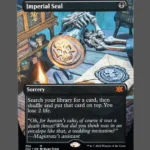 Imperial Seal Holo MTG Proxy | Dominaria United