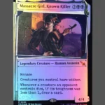 Massacre Girl, Known Killer Foil MTG Proxy | March of the Machine
