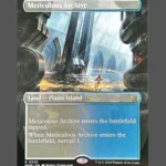 Meticulous Archive Holo MTG Proxy | March of the Machine