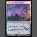 Miren, the Moaning Well Foil MTG Proxy | Onslaught