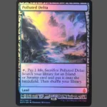 Polluted Delta Foil MTG Proxy | Expedition