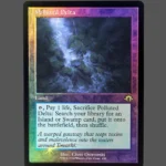 Polluted Delta Foil MTG Proxy | The Brothers' War