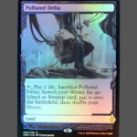Polluted Delta Foil MTG Proxy | Zendikar Rising