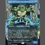 Slash, Evil Turtle from Dimension X Holo MTG Proxy | Secret Lair