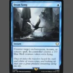 Swan Song Holo MTG Proxy | Lost Caverns of Ixalan