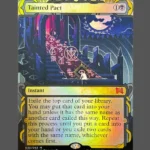 Tainted Pact Foil MTG Proxy | Streets of New Capenna