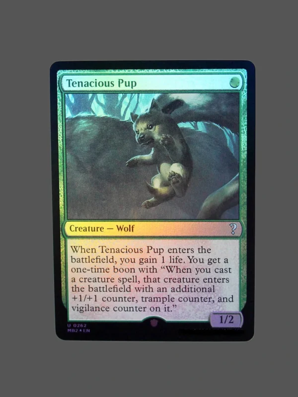 Tenacious Pup Foil MTG Proxy | Modern Horizons 2