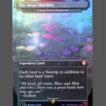 The Dead Marshes Foil MTG Proxy | Urborg, Tomb of Yawgmoth