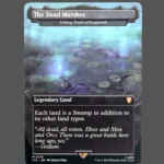 The Dead Marshes Holo MTG Proxy | Urborg, Tomb of Yawgmoth