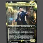 The Fourteenth Doctor Holo MTG Proxy | The Lord of the Rings