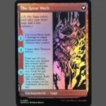 The Great Work Foil MTG Proxy | March of the Machine