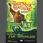 The Meathook Massacre Foil MTG Proxy | Murders at Karlov Manor