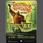 The Meathook Massacre Holo MTG Proxy | Innistrad: New Horizons