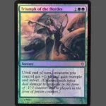 Triumph of the Hordes Foil MTG Proxy | Magic 2011