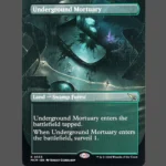 Underground Mortuary Holo MTG Proxy | March of the Machine