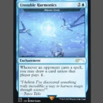 Unstable Harmonics Holo MTG Proxy | Streets of Loyalty