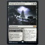 Virtue of Persistence Holo MTG Proxy | Wilds of Eldraine