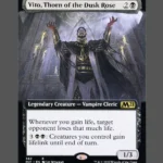 Vito, Thorn of the Dusk Rose Holo MTG Proxy | M21