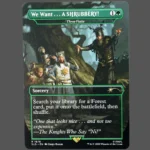 We Want ... A SHRUBBERY! Holo MTG Proxy | The Lost Caverns of Ixalan