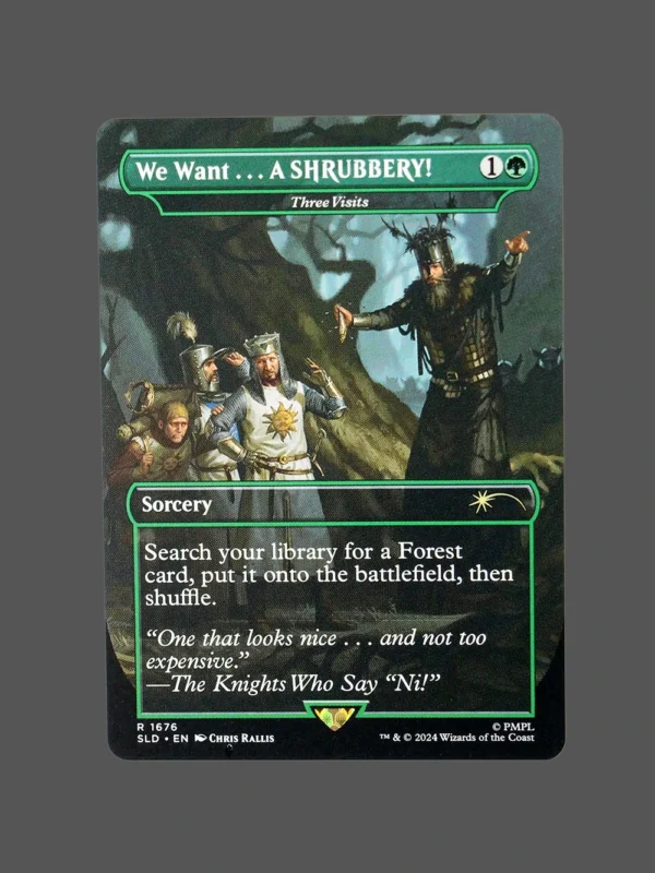 We Want ... A SHRUBBERY! Holo MTG Proxy | The Lost Caverns of Ixalan