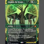 Awaken the Woods Holo MTG Proxy | Secret Lair