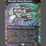 Donatello, Mutant Mechanic Foil MTG Proxy | TMNT