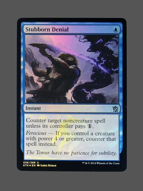 Stubborn Denial Foil MTG Proxy | Khans of Tarkir