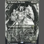Syr Konrad, the Grim Holo MTG Proxy | Streets of New Capenna