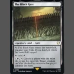 The Black Gate Holo MTG Proxy | Lost Caverns of Ixalan