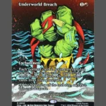 Underworld Breach Holo MTG Proxy | Phyrexia: All Will Be One
