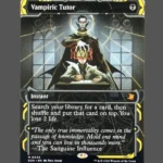 Vampiric Tutor Holo MTG Proxy | Streets of New Capenna