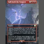 Call Forth the Tempest Holo MTG Proxy | Lost Caverns of Ixalan