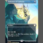 Talisman of Curiosity Foil MTG Proxy | Streets of New Capenna